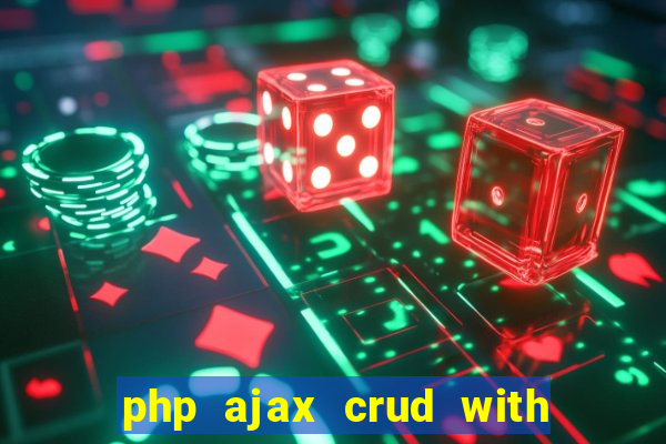 php ajax crud with datatables and bootstrap modals